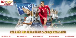 Kèo chấp nửa trái