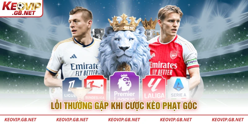 Lỗi thường gặp khi cược kèo phạt góc