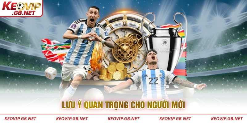 Lưu ý quan trọng cho người mới