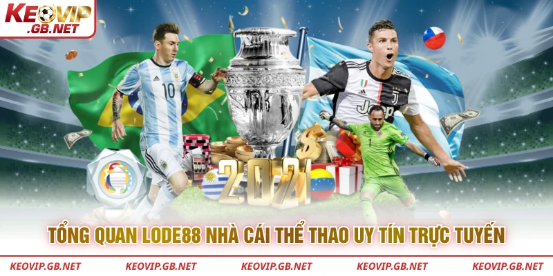 Tổng quan Lode88 nhà cái thể thao uy tín trực tuyến