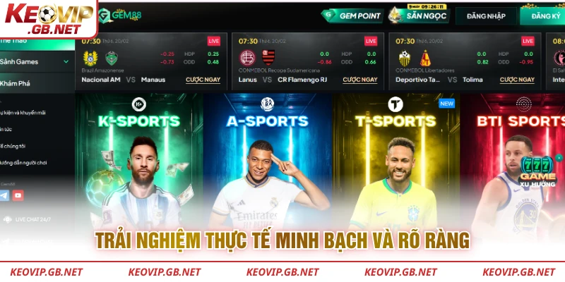 Trải nghiệm thực tế minh bạch và rõ ràng