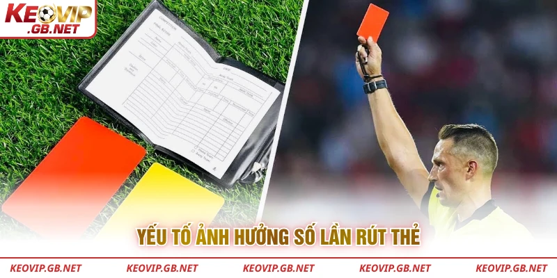 Yếu tố ảnh hưởng số lần rút thẻ